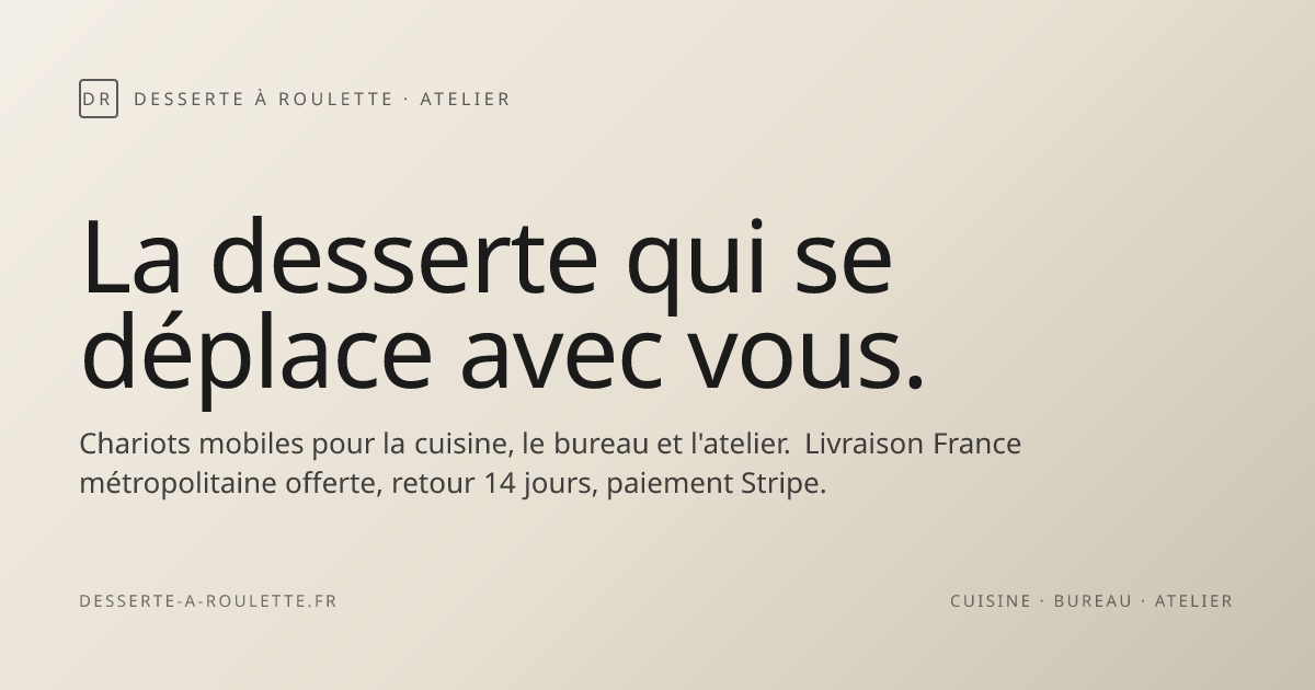 Desserte à roulette — chariots mobiles pour la cuisine, le bureau et l ...